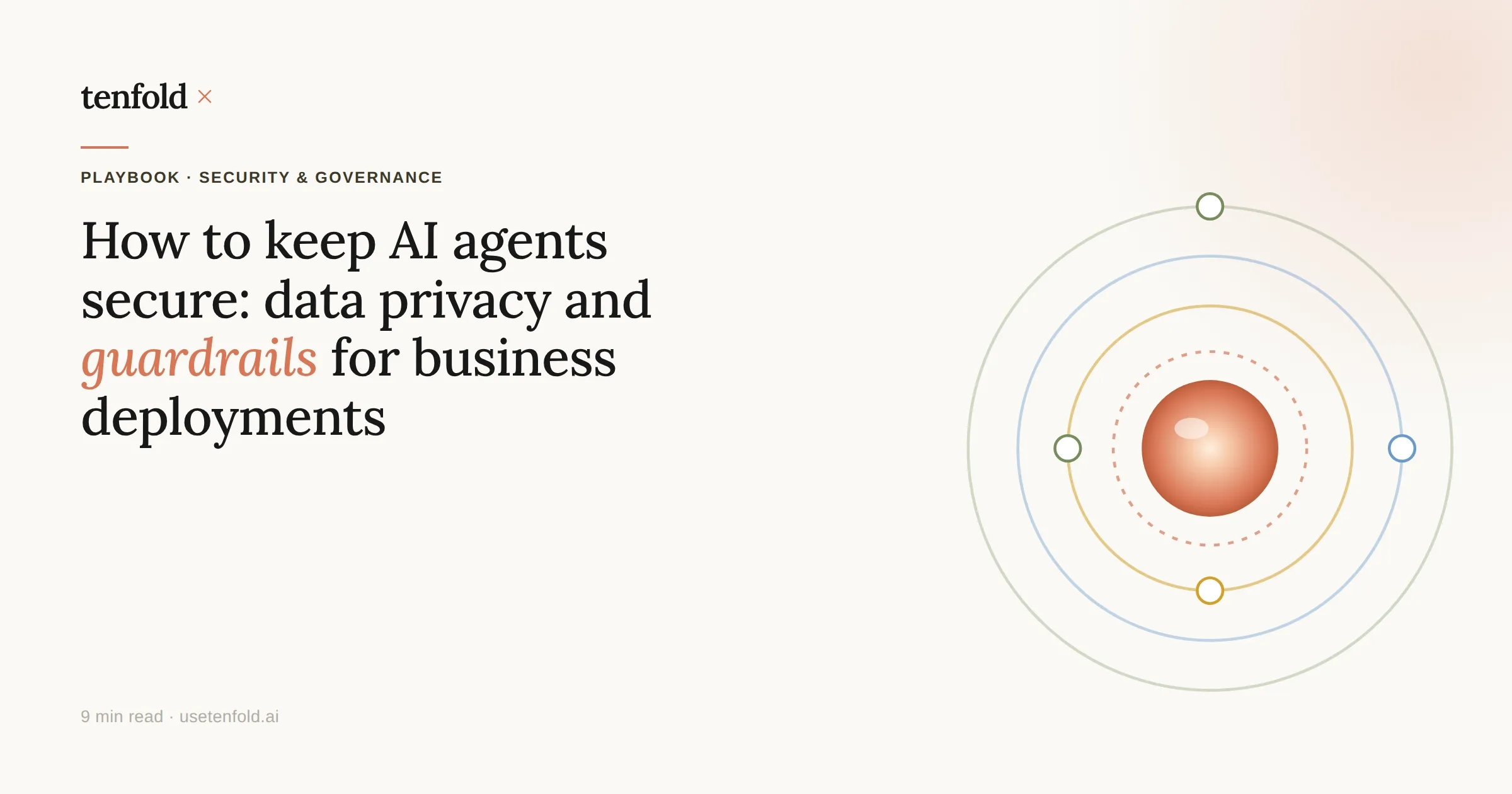 How to Keep AI Agents Secure: Data Privacy and Guardrails for Business Deployments