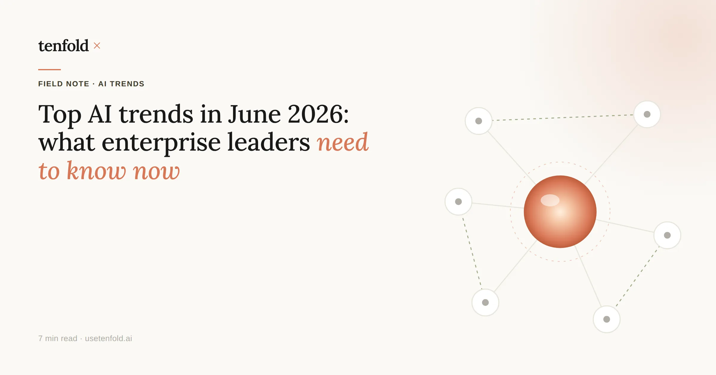 Top AI Trends in June 2026: What Enterprise Leaders Need to Know Now